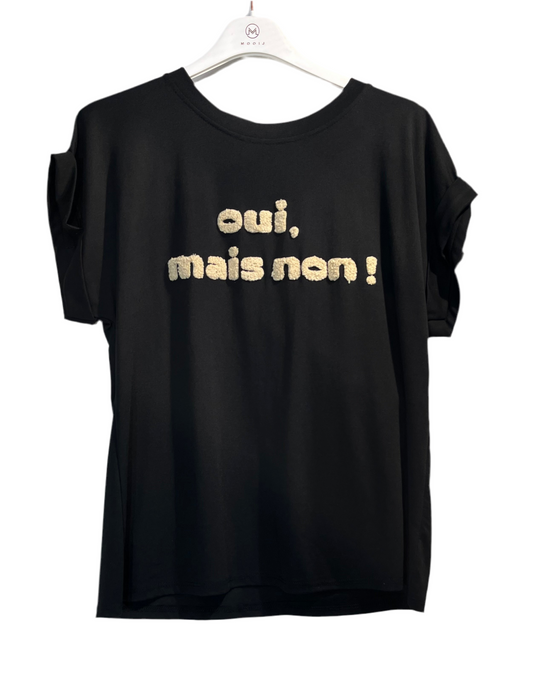T-Shirt Oui,mais non!