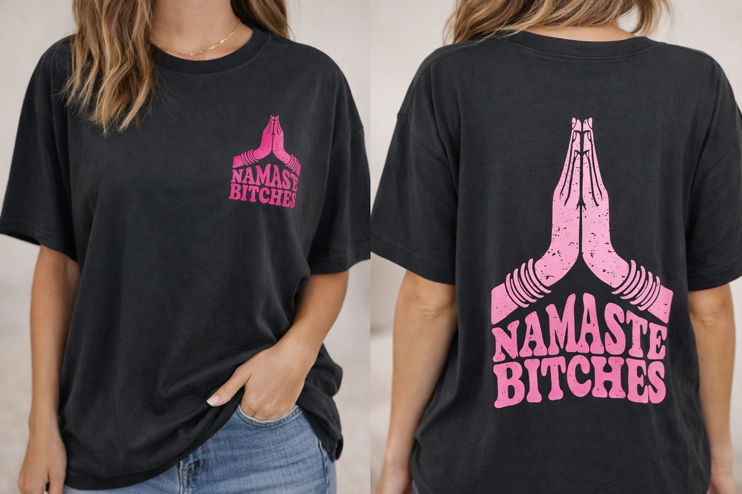 Oversized Shirt Namaste Bi***es